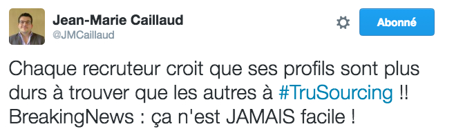 profils durs à trouver #TruSourcing